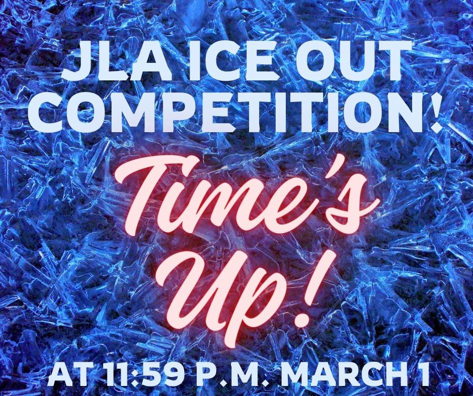 Time's (Almost) Up for the Ice Out Contest! (Entries Close Tonight)
